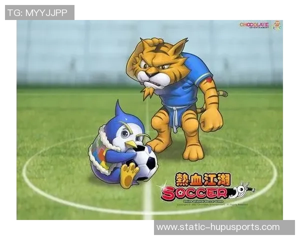 天下足球与水浒传的激情碰撞足球与武侠的完美融合之旅